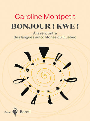 cover image of Bonjour ! Kwe !